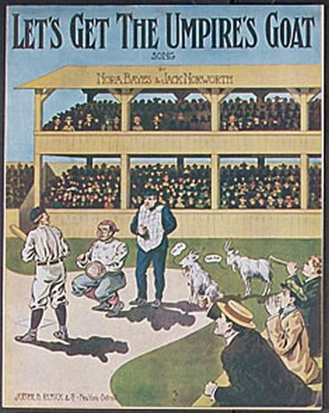 1909 Let's Get the Umpire's Goat